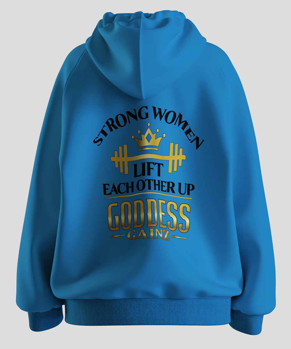 Strong Women Lift Each Other Up - Deluxe Hoodie (Black Text)