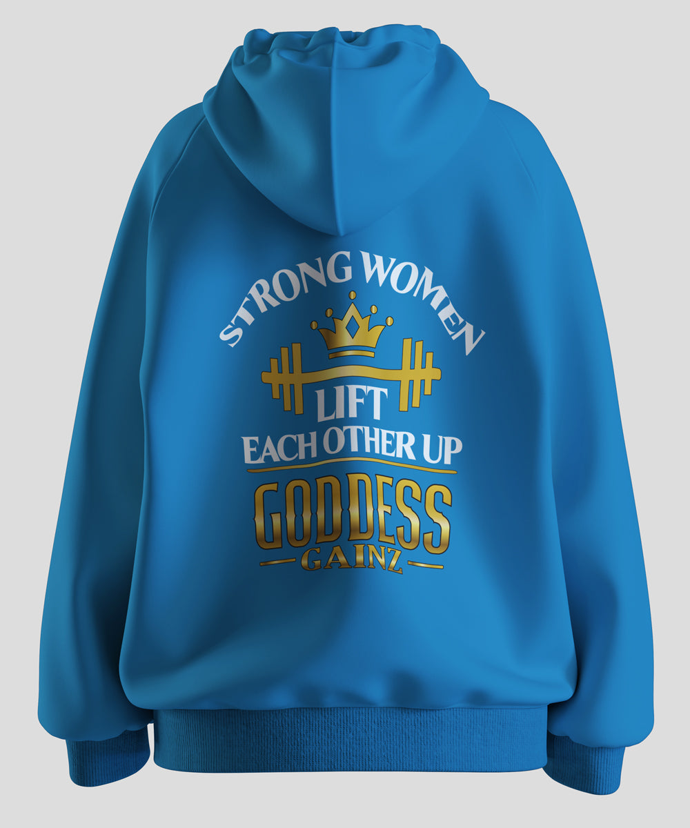 Strong Women Lift Each Other Up - Deluxe Hoodie (White Text)