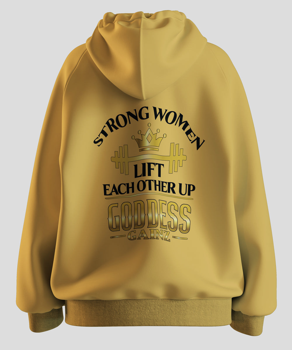Strong Women Lift Each Other Up - Deluxe Hoodie (Black Text)