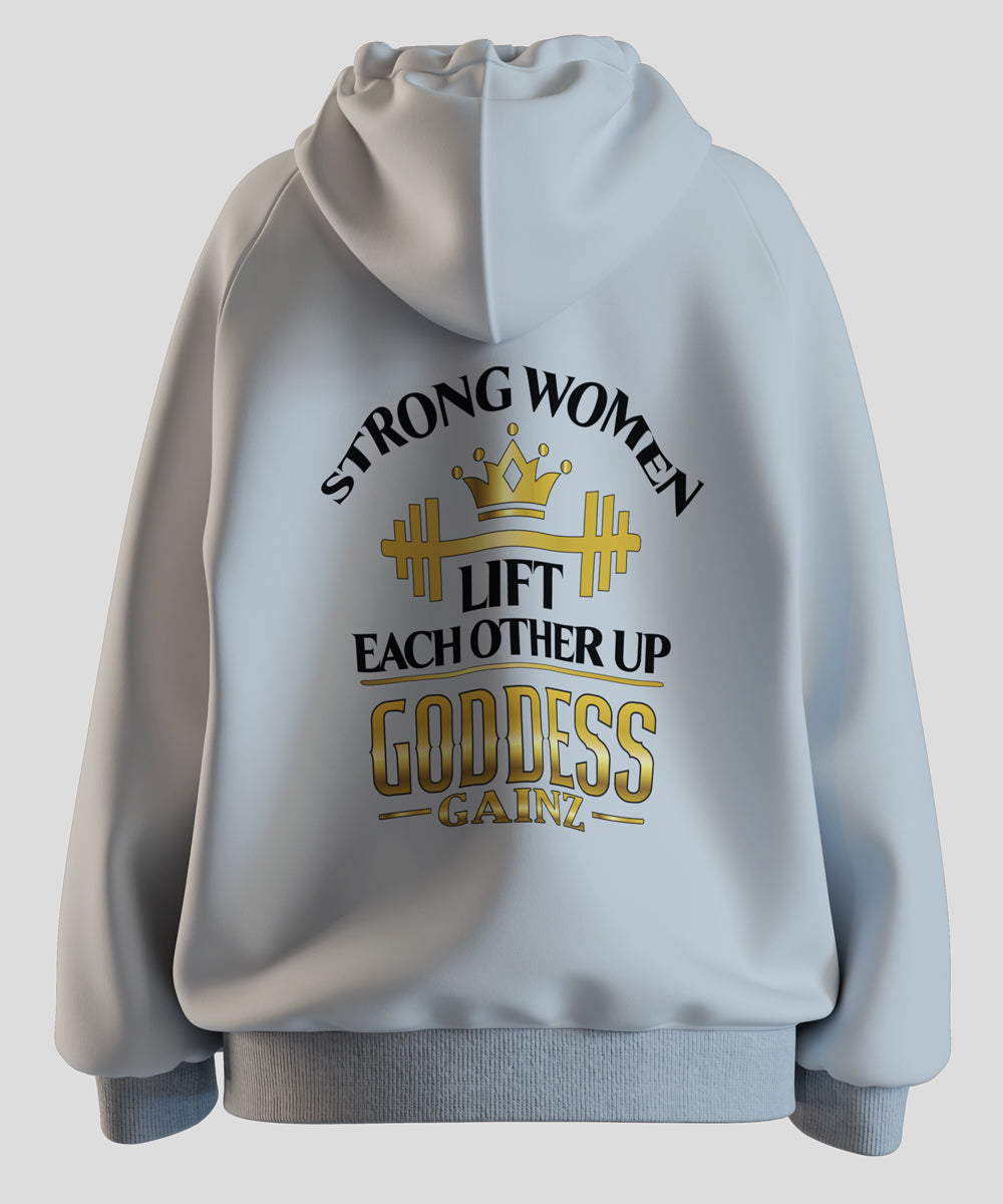Strong Women Lift Each Other Up - Deluxe Hoodie (Black Text)