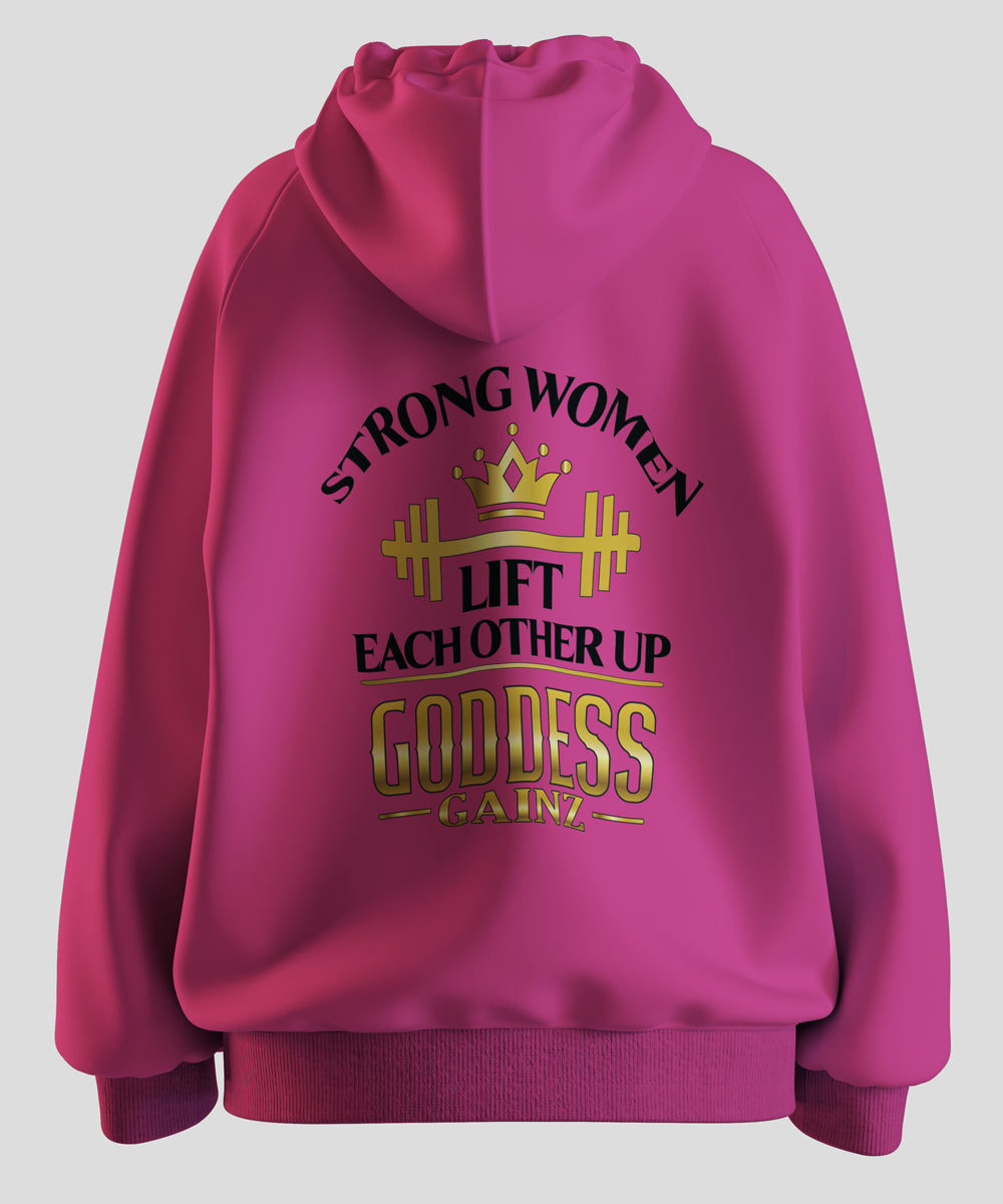 Strong Women Lift Each Other Up - Deluxe Hoodie (Black Text)