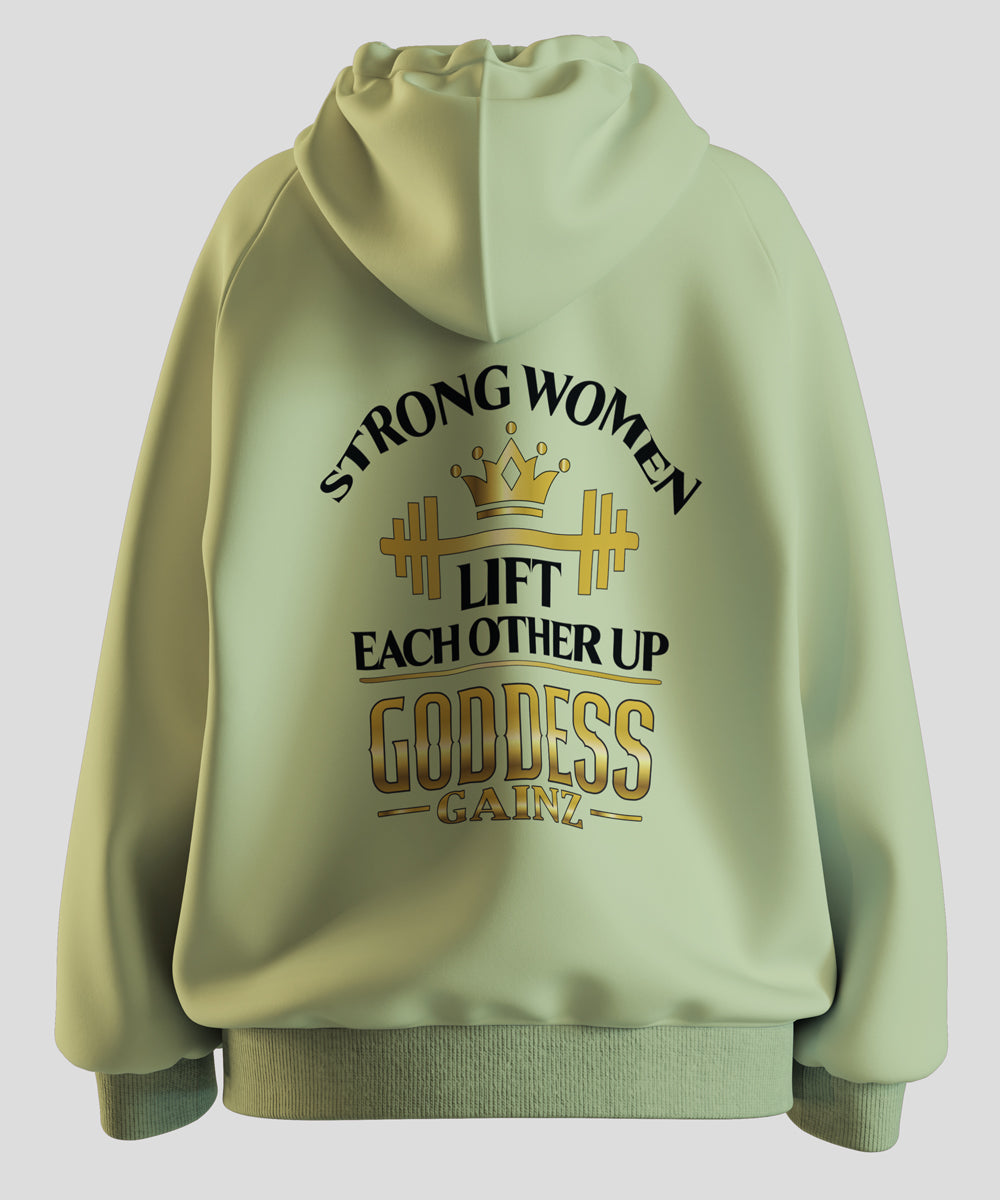 Strong Women Lift Each Other Up - Deluxe Hoodie (Black Text)