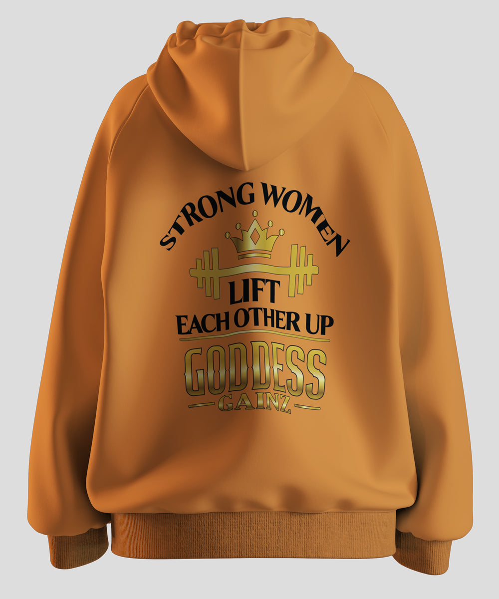 Strong Women Lift Each Other Up - Deluxe Hoodie (Black Text)