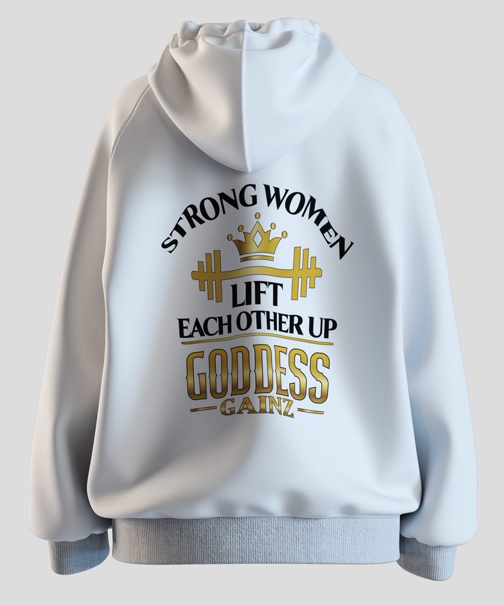 Strong Women Lift Each Other Up - Deluxe Hoodie (Black Text)