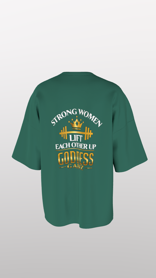 Strong Women Lift Each Other Up - Oversize Easyfit Tees - (White Text)